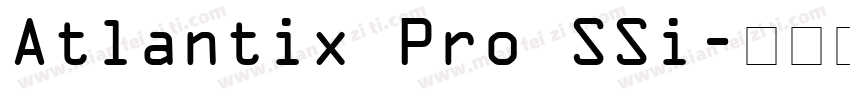 Atlantix Pro SSi字体转换